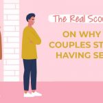 The Real Scoop on Why Couples Stop Having Sex