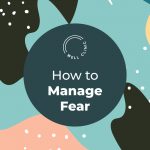Fear! – Don’t Let it Dominate You