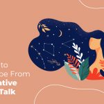 Kicking the Habit of Negative Self-Talk