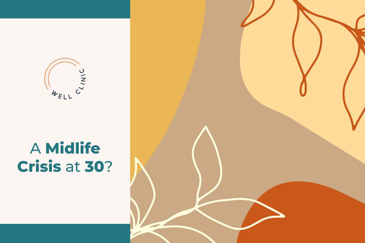 Why You Might Experience a Midlife Crisis at 30