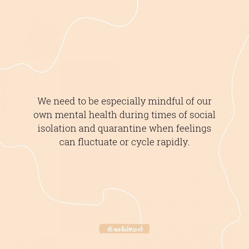 Body Image of of Well Clinic SF's Message for Mental Health for Blog Post '10 Daily Questions to Ask Yourself During a Global Pandemic'