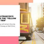 Online Therapy in San Francisco | Same as Always During “Yellow COVID Tier”