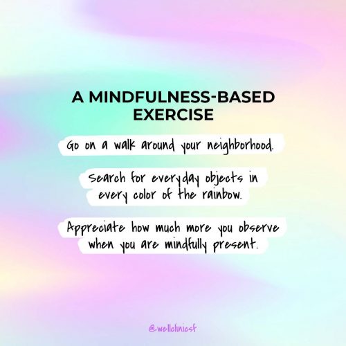Image of Well SF Clinic's list of tips for mindfulness for Blog Post 'Imagination and Mindfulness: Make Space for the Rainbow'