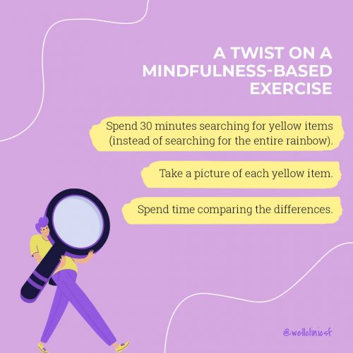 Image of Well SF Clinic's list of tips for mindfulness for Blog Post 'Imagination and Mindfulness: Make Space for the Rainbow'