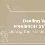 Dealing With Freelancer Stress During the Pandemic 