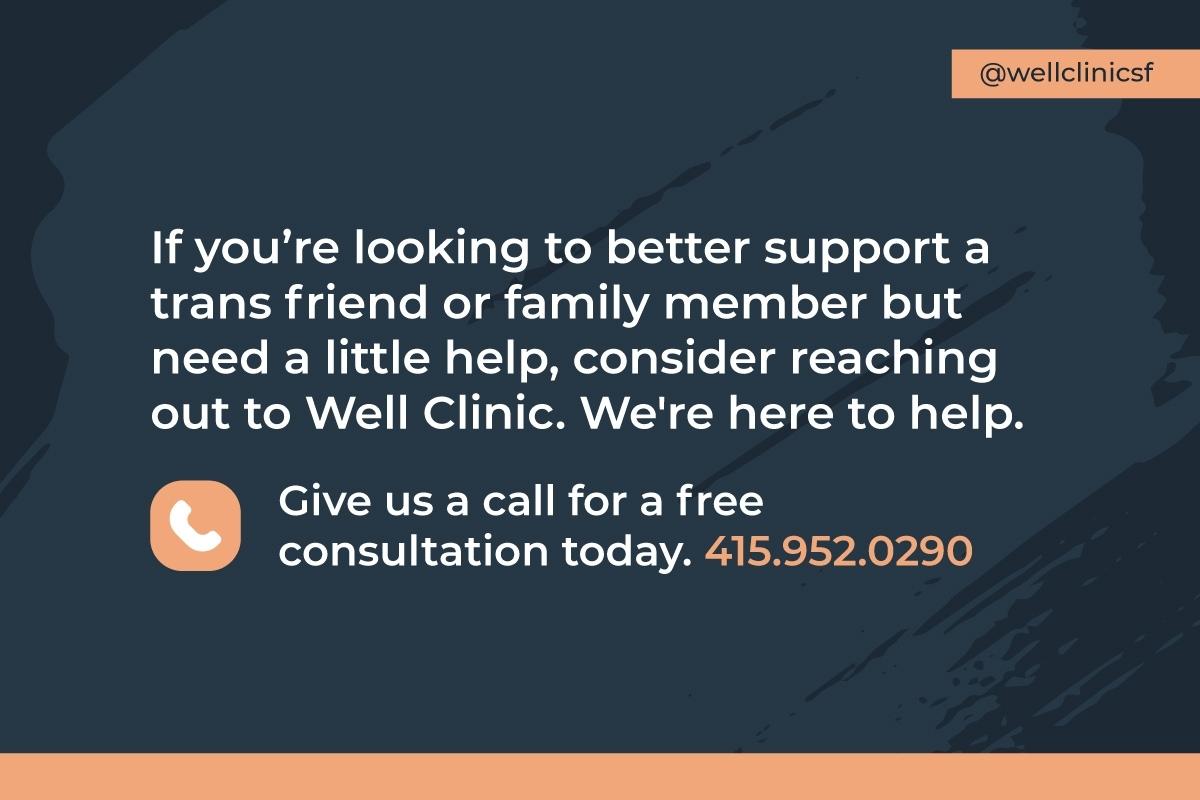 Well Clinic how to support trans friends and family