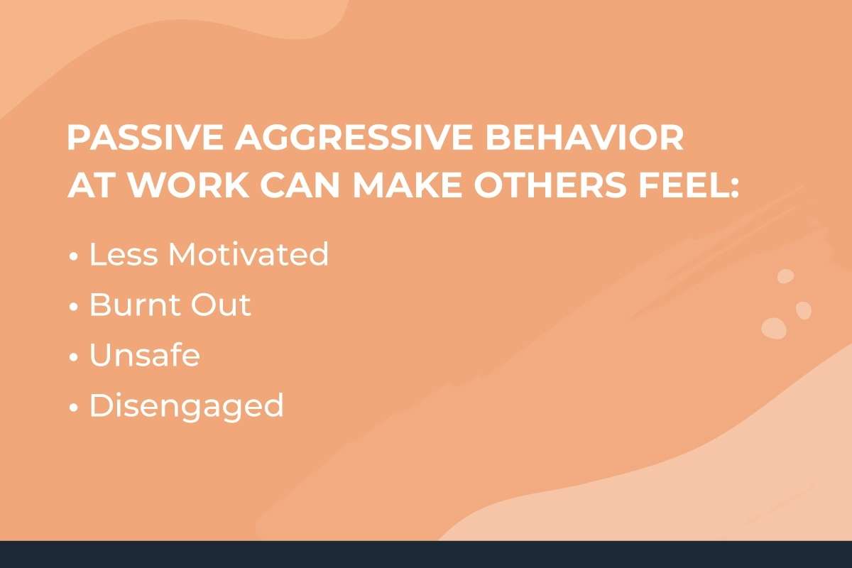 Passive Aggressive behavior